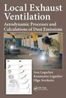 Ventilation locale des gaz d'échappement : processus aérodynamiques et calculs des poussières...