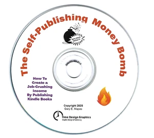 “The Self-Publishing Money Bomb" — Publish Kindle Books for Income CD-ROM (.pdf) - Picture 1 of 4