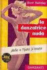 La Danzatrice Nuda - Halliday - Garzanti - 1° edizione - Serie Gialla - 1955 -