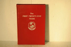 The first 25 years, Kelloggs,Battle Creek Michigan, 1930 -1955 HC book - Imagen 1 de 6