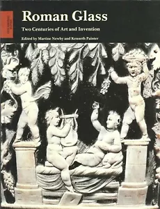 ROMAN GLASS Two Centuries of Art and Invention 1991 Newby and Painter - Picture 1 of 1