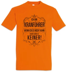 Ich Bin Kranführer T-Shirt Beruf Kran Fahrer Baustelle Baukran Arbeit Meister - Picture 1 of 1