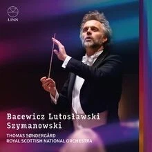 Bacewicz, Lutosławski  Szymanowski von Royal Scottis... | CD | Zustand sehr gut - Bild 1 von 2