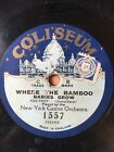 * NEW YORK CASINO ORCHESTRA (Victor Vorzanger's Broadway Band) - Where The Bambo