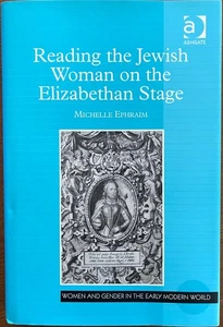 Jewish Women Theater Drama History English Renaissance Stage Queen Elizabeth I - Imagen 1 de 11