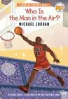 Who Is the Man in the Air? by Gabriel Soria (author), Brittney Williams (illu...