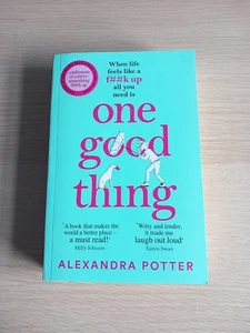 ONE GOOD THING by ALEXANDRA POTTER Paperback Book - Picture 1 of 7