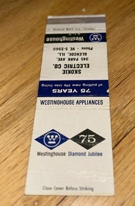 1961 Old Matchbook Cover WESTINGHOUSE ELECTRIC 75 Years Skokie Electric,GLENCOE - Picture 1 of 3