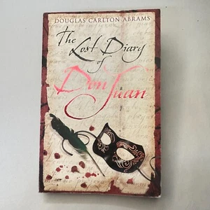 The Lost Diary of Don Juan by Douglas Carlton Abrams Historical Fiction Romance - Picture 1 of 15