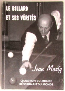 Le Billard et ses vérités. Jean Marty Champion du Monde Dédicace de l'auteur - Imagen 1 de 4