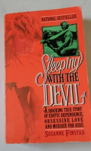 Sleeping with the Devil A Shocking True Story of Erotic Dependence Obsessive 92 - Picture 1 of 8