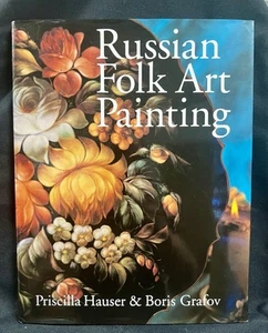 RUSSIAN FOLK ART PAINTING: TECHNIQUES & PROJECTS MADE EASY By Priscilla Hauser - Picture 1 of 5