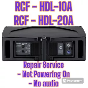 RCF HDL 20-A or HDL 10-A or HDL 6-A Profesional Repair service! - Picture 1 of 1