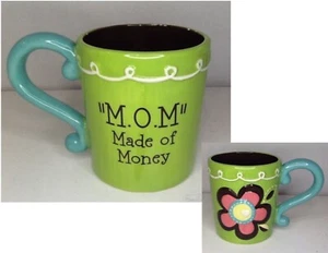 "M.O.M. Made of Money" - Coffee Cup / Mug Mom Flower, Funny, by Burton + BURTON - Bild 1 von 7