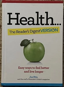 Health...The Reader's Digest Version: Easy Ways to Feel Better a by Kita NEW HC - Picture 1 of 2