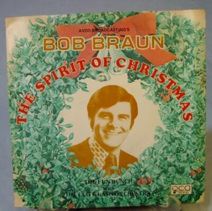 BOB BRAUN 45 RPM Record The Spirit of Christmas Welcome Home Cincinnati 1973 - Picture 1 of 9
