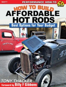 How To Build Affordable Hot Rods - Best Options For Your Budget - Book SA477 - Picture 1 of 1