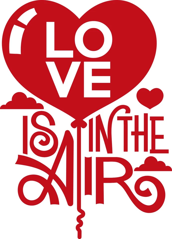 Window Wall Vehicle Valentines Love is in the Air Type Decal Vinyl Sticker - Image 1 of 1
