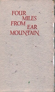 Four Miles from Ear Mountain by A. B. Guthrie Jr. (The Kutenai Press, 1987 Signd - Picture 1 of 1
