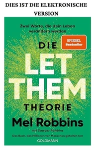 Die LET THEM Theorie: Zwei Worte, die dein Leben v Mel Robbins 2025 - Bild 1 von 1