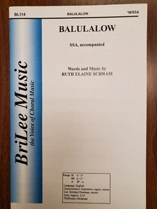 **LOT OF 15**  BALULALOW  by Ruth Schram - BriLee Music - SSA Choral Octavo - Picture 1 of 4