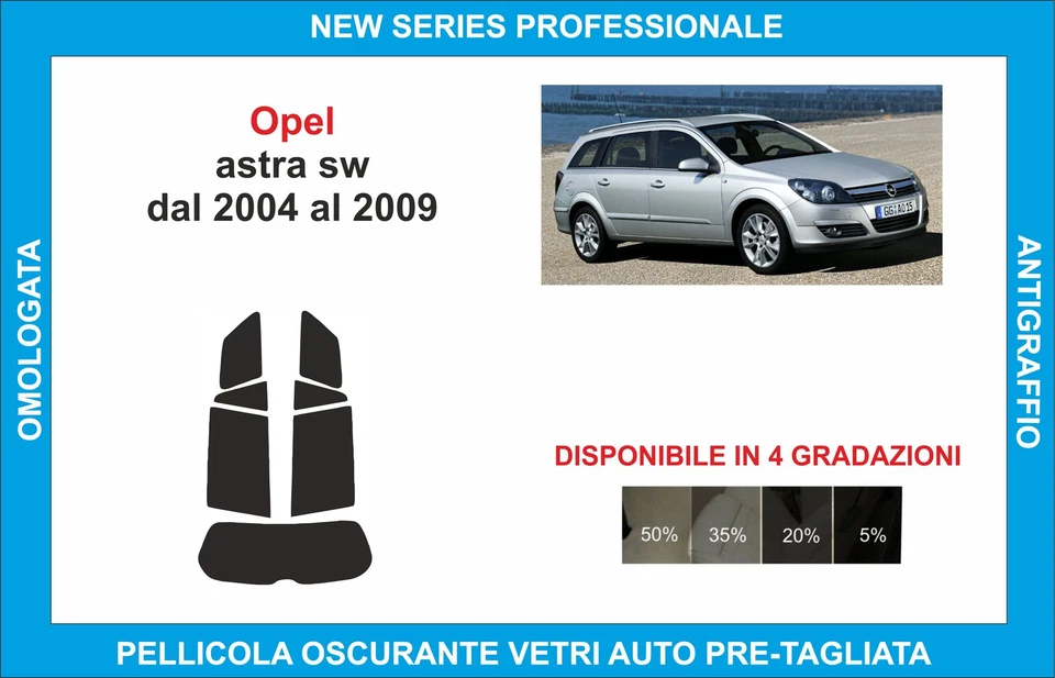 pellicole oscuranti vetri opel astra sw dal 2004-2009 kit posteriore - Imagen 1 de 1