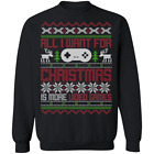 All I Want For Christmas Is More Video Games Gaming Party Crewneck Sweatshirt