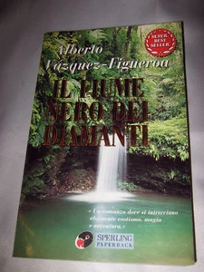 IL FIUME NERO DEI DIAMANTI di A.V.FIGUEROA - Picture 1 of 1