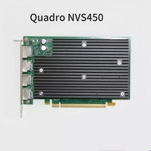 NVIDIA QUADRO NVS450 512MB 4xDP port multi-screen graphics card - Picture 1 of 5