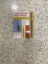 Woodwind Methods : An Essential Resource for Educators, Conductors and Students