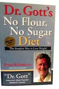 No Flour Sugar Diet Dr Peter Gott's Lose Weight Simple Way Medical Food Guide PB - Picture 1 of 1