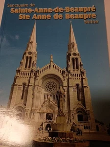Ste Anne De Beaupre Shrine Souvenir Picture book French English Guide 2008 C7 - Picture 1 of 1
