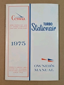 Excelente NOS 1975 Cessna Turbo Stationair Manual del propietario TU206F D1045-13 9/74 - Imagen 1 de 5