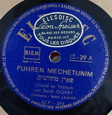 Yiddish Jewish 78 RPM-Sarah Gorby-Fuhren mechutanim / Purim Lid-Elesdisc France - Image 1 of 2