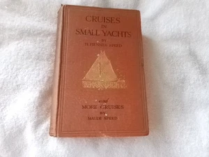 CRUISES IN SMALL YACHTS-1926-H.FIENNES SPEED-IMRAY,LAURIE PUBL. - Picture 1 of 2