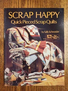 Scrap Happy schnell zusammengesetzte Scrap Quilts von Sally Schneider The Patchwork Place - Bild 1 von 2