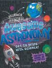 Science Crackers: Awesome Astronomy: 4 by Prinja, Raman Hardback Book The Cheap