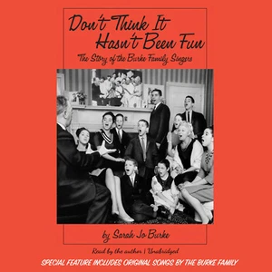 Don't Think It Hasn't Been Fun by Sarah Jo Burke 2017 Unabridged CD 978153843119 - Picture 1 of 1