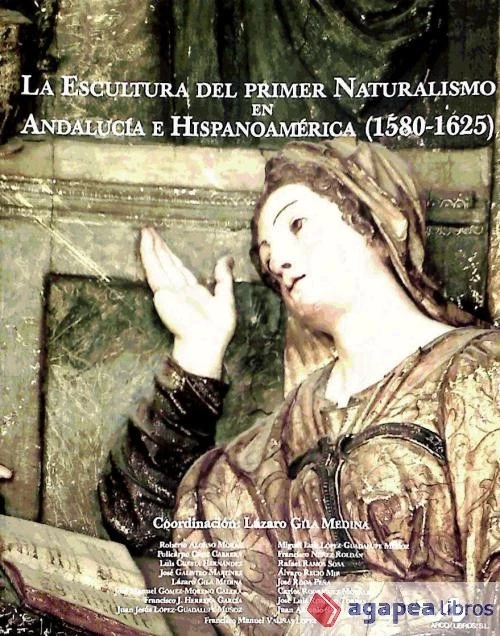 La escultura del primer Naturalismo en Andalucía e Hispanoamérica (1580-1625) - Imagen 1 de 1
