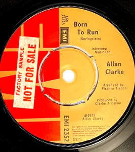 RARE Factory Sample Promo Allan Clarke Born to Run / Why Don’t You Call (1975) - Picture 1 of 7