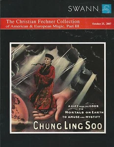 SWANN MAGIC Fechner Collection Apparatus Houdini Chung Ling Soo Catalog 2007 - Imagen 1 de 1