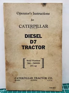 Istruzioni Operatori Trattore Caterpillar Diesel D7 7M1-7M9999 & 3T1 & UP - Foto 1 di 3