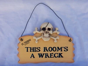 ST. THOMAS SOUVENIR HOLZ TÜRSCHILD SCHÄDEL GEKREUZTE KNOCHEN DIESES ZIMMER IST EIN WRACK - Bild 1 von 3