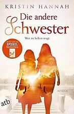 Die andere Schwester: Roman von Hannah, Kristin | Buch | Zustand gut