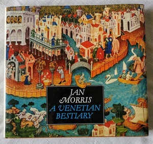 A Venetian Bestiary Jan Morris HCDJ Thanes And Hudson 1982 1st Ed - Picture 1 of 9