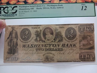 1840 $2 Washington Bank Of Miamisburg, Ohio PCGS F-12 Serial Number 20! - Image 1 of 4