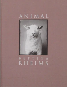 Animal - Bettina Rheims. Libro de fotografia de una excepcional fotógrafa. - Imagen 1 de 22