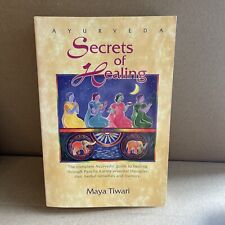 Ayurveda Secrets of Healing Maya Tivari