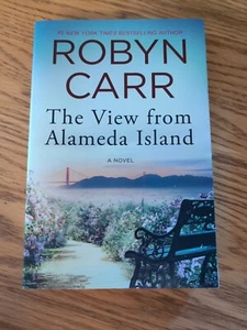 The View from Alameda Island : A Novel by Robyn Carr (2019, Trade Paperback) - Imagen 1 de 8
