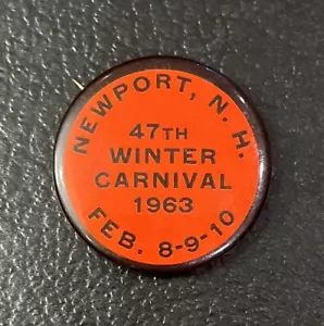 Vintage 1963 Newport N.H. 47. Winter Karneval PINBACK Knopf * Unterhaltung - Bild 1 von 2